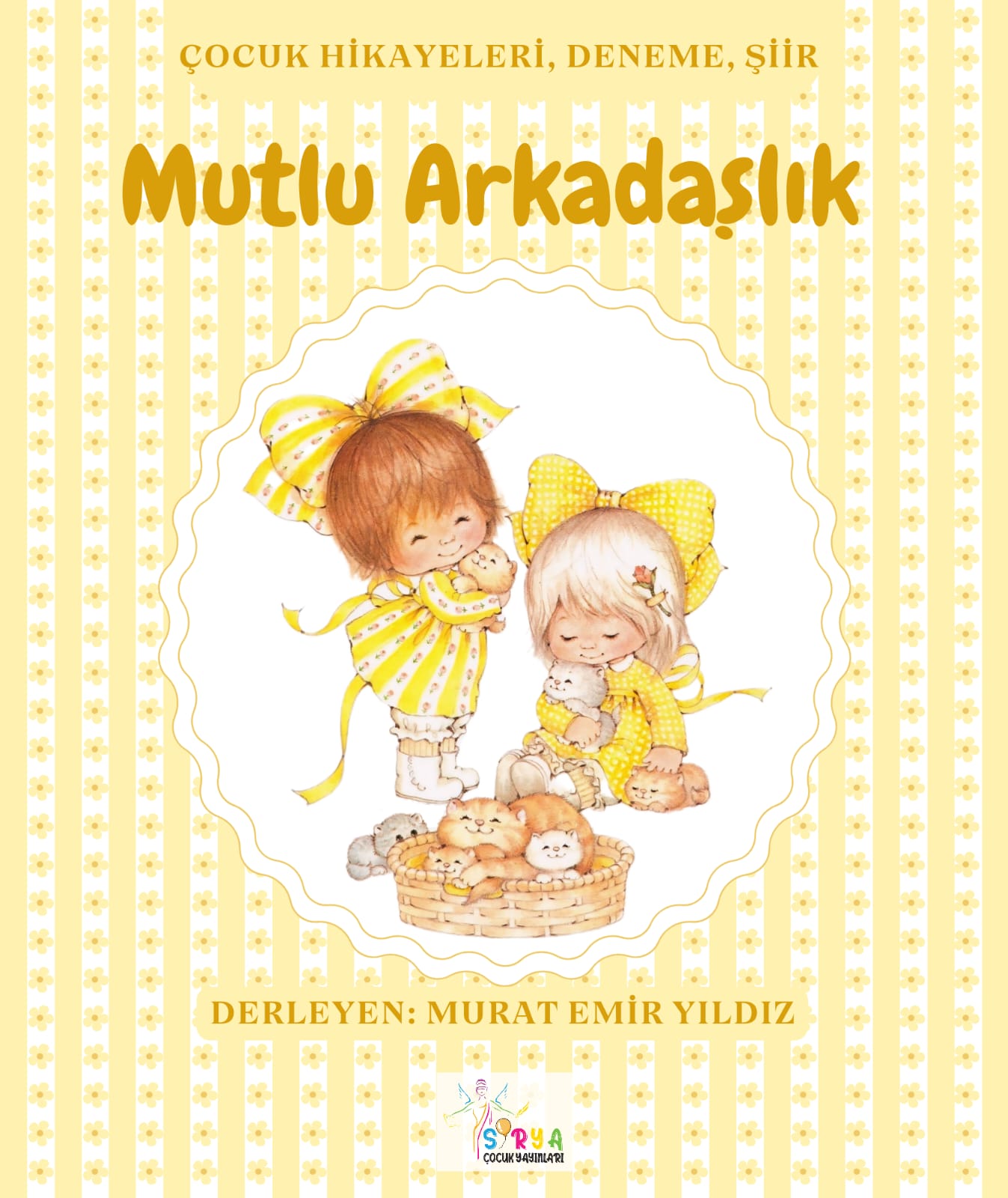 MUTLU ARKADAŞLIK /MURAT EMİR YILDIZ